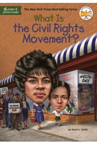What Is the Civil Rights Movement? - What Was?