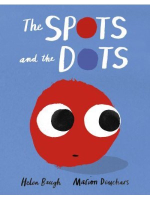 The Spots and the Dots