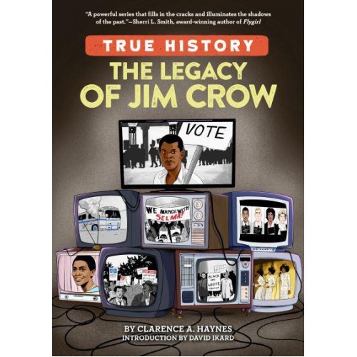The Legacy of Jim Crow - True History