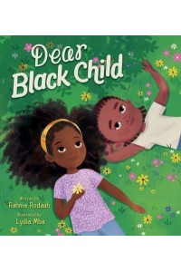 Dear Black Child