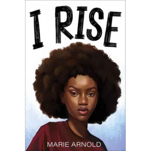 I Rise