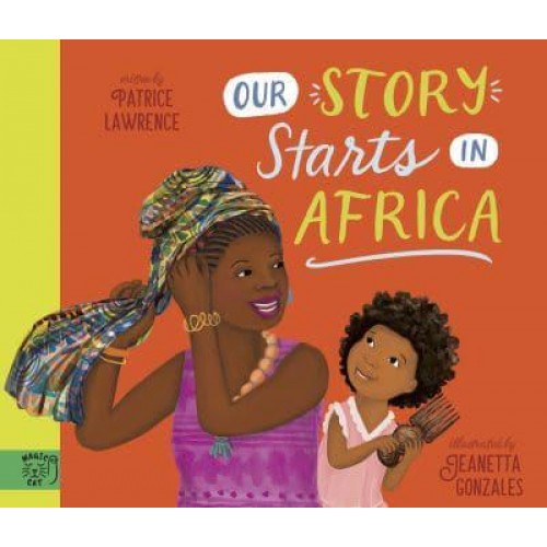 Our Story Starts in Africa
