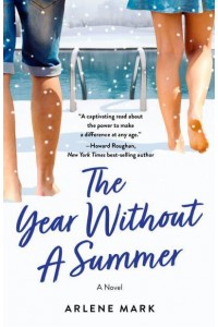 The Year Without a Summer A Novel