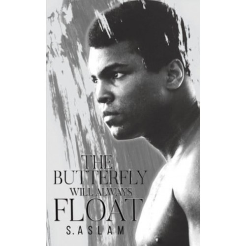 The Butterfly Will Always Float