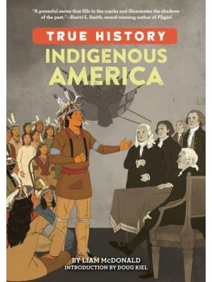 Indigenous America - True History