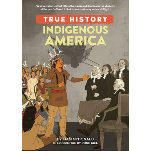 Indigenous America - True History
