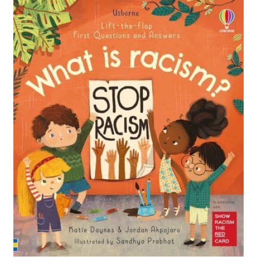 What Is Racism? - Usborne Lift-the-Flap First Questions and Answers