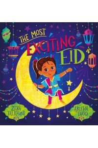 The Most Exciting Eid