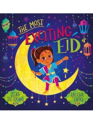 The Most Exciting Eid