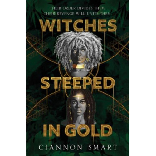 Witches Steeped in Gold