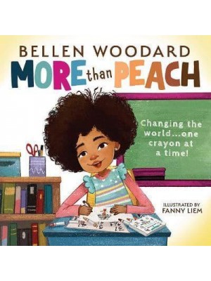 More Than Peach 'Changing the World ... One Crayon at a Time!'