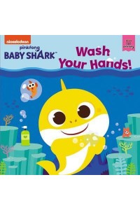 Baby Shark: Wash Your Hands! - Baby Shark