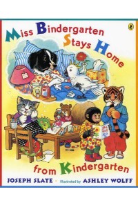 Miss Bindergarten Stays Home From Kindergarten
