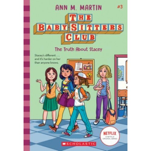 The Truth About Stacey (The Baby-Sitters Club #3) (Library Edition) Volume 3 - Baby-Sitters Club