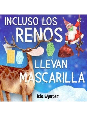 Incluso los renos llevan mascarilla