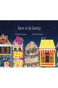 Dinner on the Doorstep, A Story of Kindness in Difficult Times