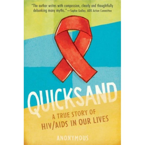 Quicksand HIV/AIDS in Our Lives