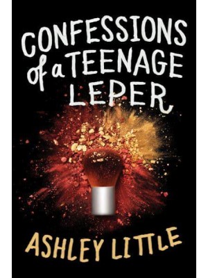 Confessions of a Teenage Leper