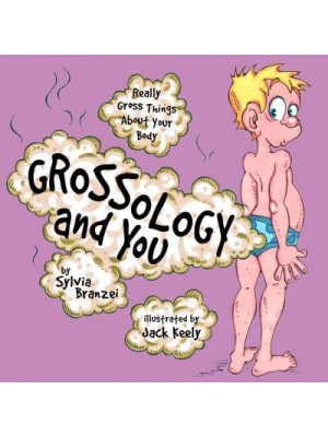 Grossology and You - Grossology