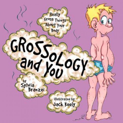 Grossology and You - Grossology