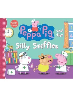 Peppa Pig and the Silly Sniffles - Peppa Pig