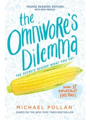 The Omnivore's Dilemma The Secrets Behind What You Eat