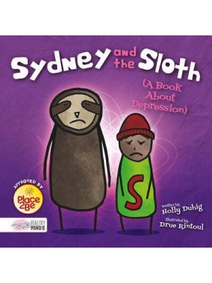 Sydney and the Sloth A Book About Depression - Healthy Minds