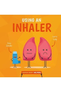 Using an Inhaler - Human Body Helpers