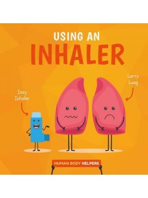 Using an Inhaler - Human Body Helpers