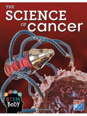 The Science of Cancer - Stem Body