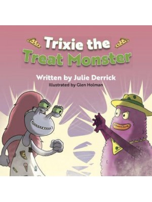 Trixie the Treat Monster - Mind Monsters