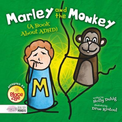 Marley and the Monkey (A Book About ADHD) - Healthy Minds