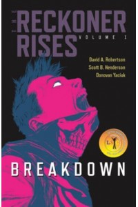 Breakdown - The Reckoner Rises
