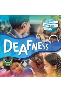 Deafness - A Different World
