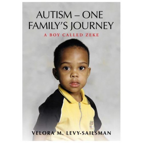 Autism - One Family's Journey A Boy Called Zeke