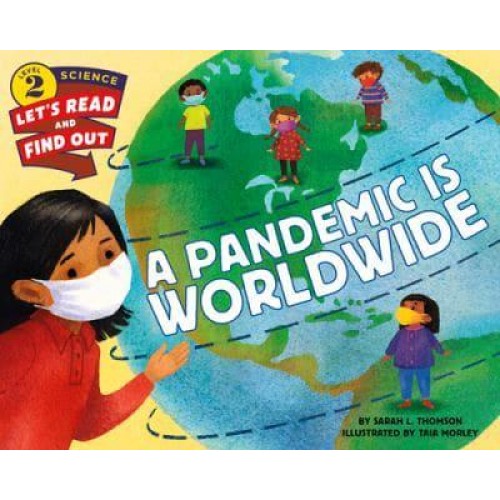 A Pandemic Is Worldwide - Let's-Read-And-Find-Out Science 2
