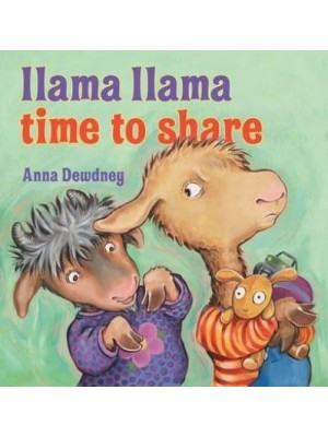 Llama Llama Time to Share - Llama Llama