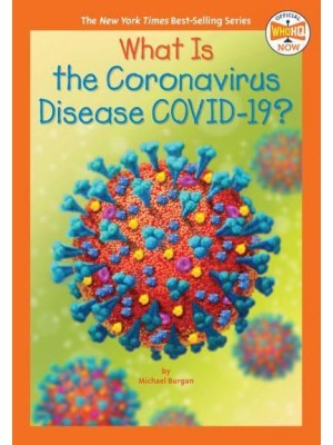 What Is the Coronavirus Disease COVID-19? - Who HQ Now