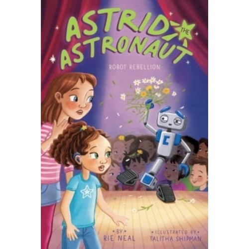 Robot Rebellion - Astrid the Astronaut