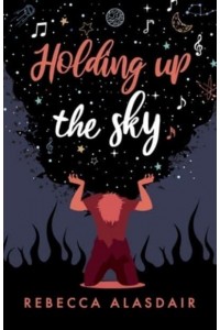 Holding Up the Sky