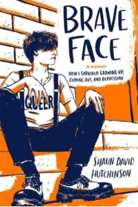 Brave Face A Memoir