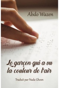 Le Garçon Qui a Vu La Couleur De l'Air