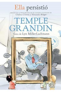 Ella Persistió: Temple Grandin / She Persisted: Temple Grandin - Ella Persistio