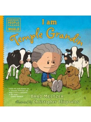 I Am Temple Grandin - Ordinary People Change the World