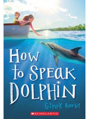 How to Speak Dolphin