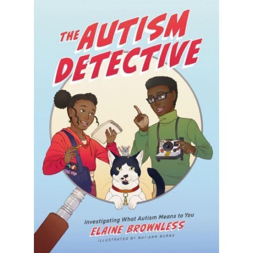 The Autism Detective Investigating What Autism Means to You