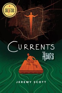 Currents The Ables, Book 3 - The Ables