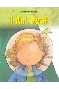 I Am Deaf