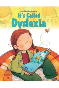 It's Called Dyslexia