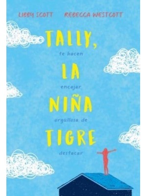 Tally, La Niña Tigre